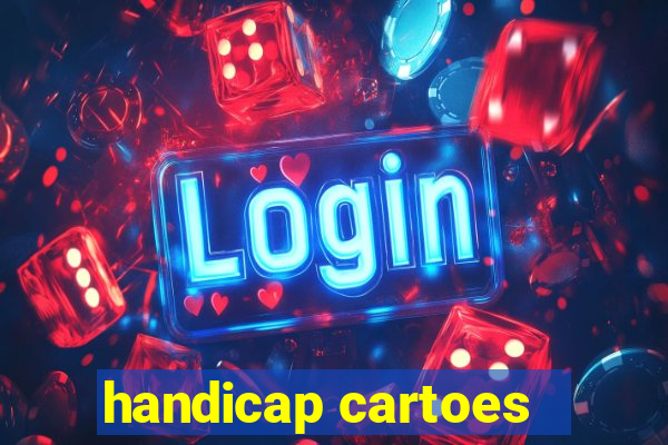 handicap cartoes - 0.5